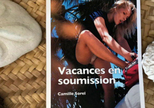 Camille Sorel Vacances en Soumission